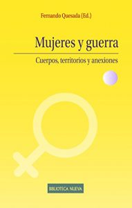 Descargar MUJERES Y GUERRA (ESTUDIOS SOBRE LA MUJER) pdf, epub, ebook