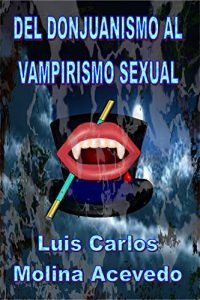 Descargar Del Donjuanismo al Vampirismo Sexual pdf, epub, ebook