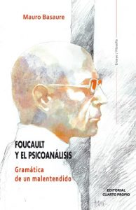 Descargar Foucault y el psicoanálisis: Gramática de un malentendido pdf, epub, ebook