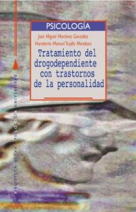 Descargar Tratamiento del drogodependiente con trastornos de la personalidad (Psicología Universidad) pdf, epub, ebook