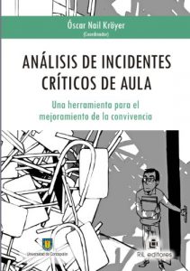 Descargar Análisis de incidentes críticos de aula: una herramienta para el mejoramiento de la convivencia pdf, epub, ebook