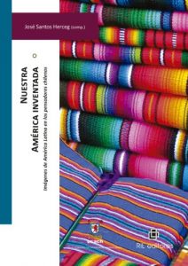 Descargar Nuestra América inventada: imágenes de América Latina en los pensadores chilenos pdf, epub, ebook