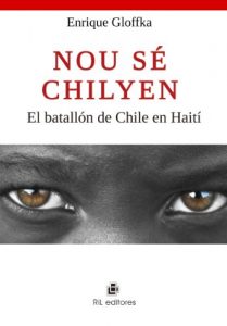 Descargar Nou sé chilyean: el batallón de Chile en Haití pdf, epub, ebook