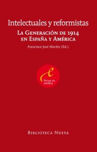 Descargar INTELECTUALES Y REFORMISTAS (PENSAR EN ESPAÑOL) pdf, epub, ebook