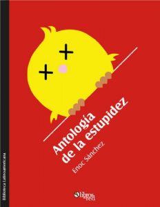 Descargar Antología de la estupidez pdf, epub, ebook