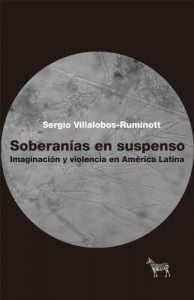 Descargar Soberanías en suspenso. Imaginación y violencia en América Latina pdf, epub, ebook