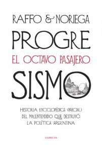 Descargar Progresismo: El octavo pasajero pdf, epub, ebook