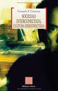 Descargar Sociedad interconectada, cultura desconectada (Otras Eutopías) pdf, epub, ebook