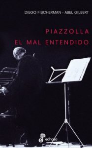 Descargar Piazzolla, el malentendido pdf, epub, ebook