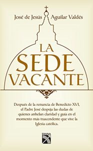 Descargar La sede vacante pdf, epub, ebook