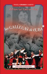 Descargar Las Gallegas de Cuba pdf, epub, ebook