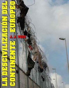 Descargar La descivilización del continente europeo (Pasado, presente y futuro de Europa y de Occidente) pdf, epub, ebook