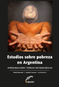 Descargar Estudios sobre pobreza en Argentina. Aproximaciones teórico-metodológicas (Poliedros) pdf, epub, ebook