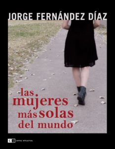 Descargar LAS MUJERES MÁS SOLAS DEL MUNDO: 10 pdf, epub, ebook