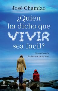 Descargar ¿Quién ha dicho que vivir sea fácil? pdf, epub, ebook