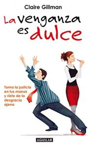 Descargar La venganza es dulce pdf, epub, ebook