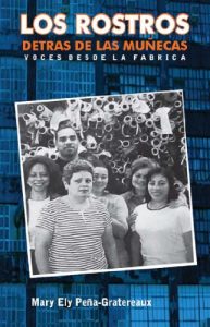 Descargar Los Rostros Detrás De Las Muñecas – Voces desde la fábrica :  Una Historia Laboral Dominicana pdf, epub, ebook