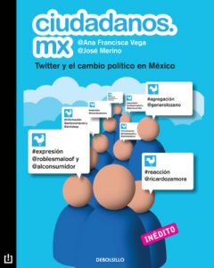 Descargar Ciudadanos.mx: Twitter y el cambio político en México pdf, epub, ebook