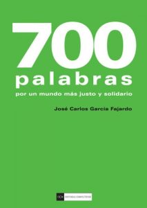Descargar 700 palabras. Por un mundo más justo y solidario pdf, epub, ebook