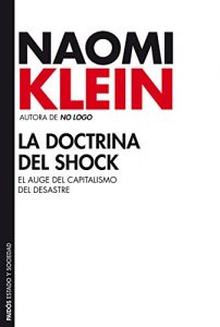 Descargar La doctrina del shock: El auge del capitalismo del desastre pdf, epub, ebook