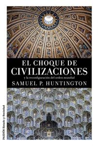 Descargar El choque de civilizaciones: y la reconfiguración del orden mundial pdf, epub, ebook