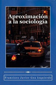 Descargar Aproximación a la sociología pdf, epub, ebook