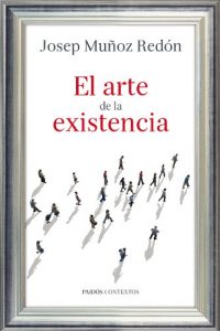 Descargar El arte de la existencia pdf, epub, ebook