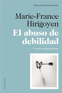 Descargar El abuso de debilidad: Y otras manipulaciones pdf, epub, ebook