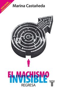 Descargar El machismo invisible regresa pdf, epub, ebook