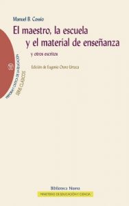Descargar EL MAESTRO, LA ESCUELA Y EL MATERIAL DE ENSEÑANZA (Memoria y crítica de la Educación) pdf, epub, ebook