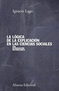 Descargar La lógica de la explicación en las ciencias sociales (El Libro Universitario – Manuales) pdf, epub, ebook