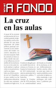 Descargar La cruz en las aulas (A fondo) pdf, epub, ebook
