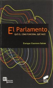 Descargar El Parlamento. Qué es, cómo funciona, qué hace (Ciencias políticas. Ensayo) pdf, epub, ebook