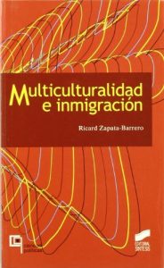 Descargar Multiculturalidad e inmigración (Ciencias políticas. Ensayo) pdf, epub, ebook