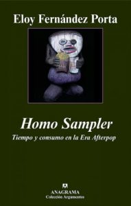 Descargar Homo Sampler: Tiempo y consumo en la Era Afterpop (Argumentos) pdf, epub, ebook
