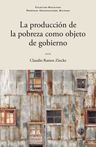 Descargar La producción de la pobreza como objeto de gobierno pdf, epub, ebook