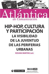 Descargar Hip-hop, cultura y participación (ATLÁNTICA de Comunicación) pdf, epub, ebook