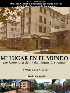 Descargar Mi lugar en el Mundo: Las Casas Colectivas del Parque los Andes pdf, epub, ebook
