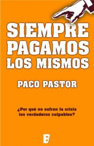 Descargar Siempre pagamos los mismos  (B de Books) pdf, epub, ebook