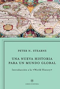 Descargar Una nueva historia para un mundo global: Introducción a la “World History” pdf, epub, ebook