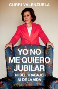 Descargar Yo no me quiero jubilar… Ni del trabajo ni de la vida pdf, epub, ebook