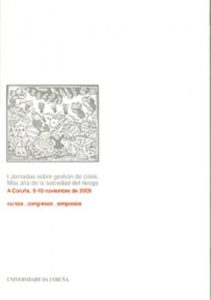 Descargar I Jornadas sobre gestión de crisis. Más allá de la sociedad del riesgo pdf, epub, ebook