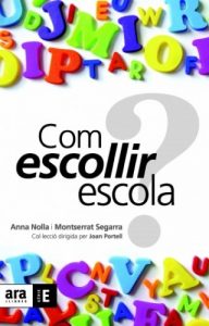 Descargar Com escollir escola? (Sèrie E) pdf, epub, ebook