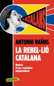 Descargar La rebel·lió catalana: Notícia d’una república independent (LB) pdf, epub, ebook
