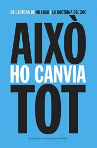 Descargar Això ho canvia tot: El capitalisme vs. el clima pdf, epub, ebook
