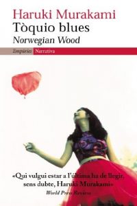 Descargar Tòquio blues: Norwegian Wood (EMPURIES NARRATIVA) pdf, epub, ebook