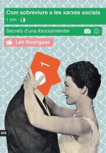 Descargar Com sobreviure a les xarxes socials pdf, epub, ebook