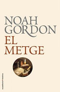 Descargar El metge (BIBLIOTECA NOAH GORDON) pdf, epub, ebook