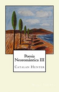 Descargar Poesia Neoromàntica III (Catalan Edition) pdf, epub, ebook