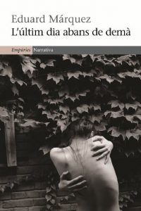 Descargar L’últim dia abans de demà (EMPURIES NARRATIVA) pdf, epub, ebook